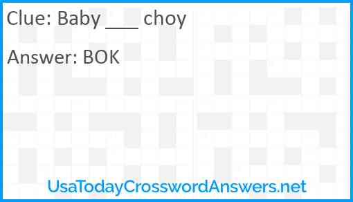 Baby ___ choy Answer