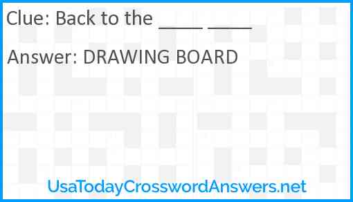 Back to the ____ ____ Answer