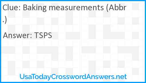 Baking measurements (Abbr.) Answer