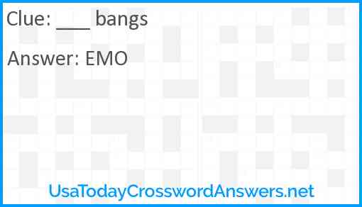 ___ bangs Answer
