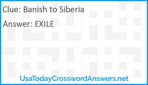 Banish to Siberia Answer
