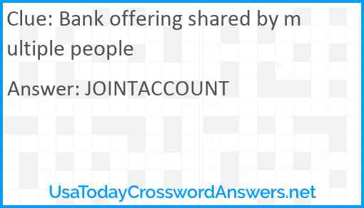 Bank offering shared by multiple people Answer