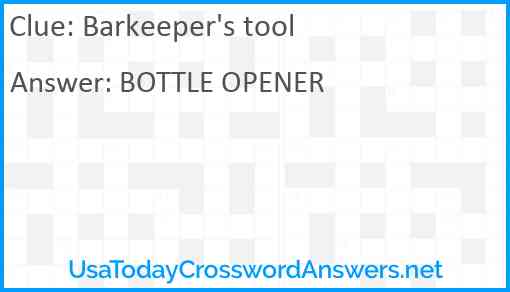 Barkeeper's tool Answer