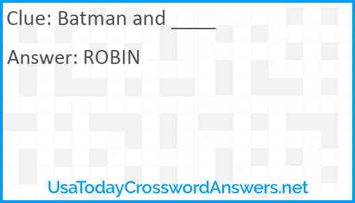 Batman and ____ Answer