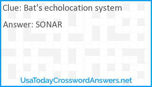 Bat's echolocation system Answer