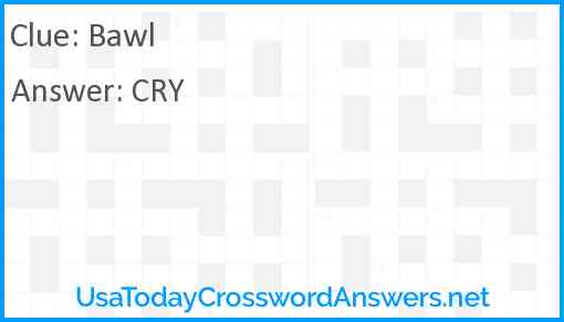 Bawl Answer