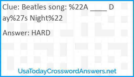 Beatles song: %22A ____ Day%27s Night%22 Answer