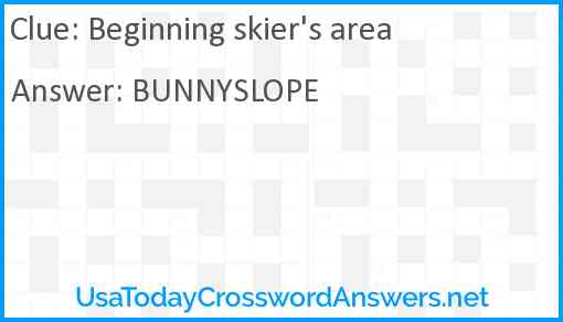 Beginning skier's area Answer