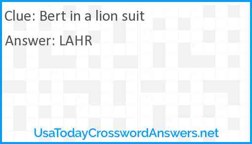 Bert in a lion suit Answer
