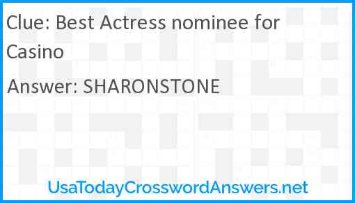 Best Actress nominee for Casino Answer