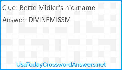 Bette Midler's nickname Answer