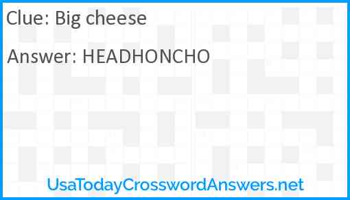 Big cheese Answer