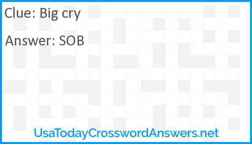 Big cry Answer