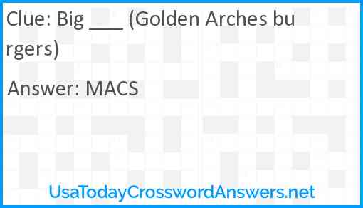 Big ___ (Golden Arches burgers) Answer