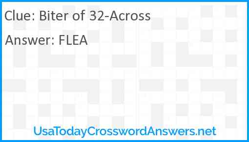 Biter of 32-Across Answer