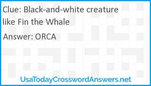 Black-and-white creature like Fin the Whale Answer