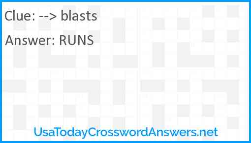 --> blasts Answer