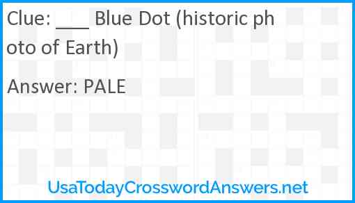 ___ Blue Dot (historic photo of Earth) Answer
