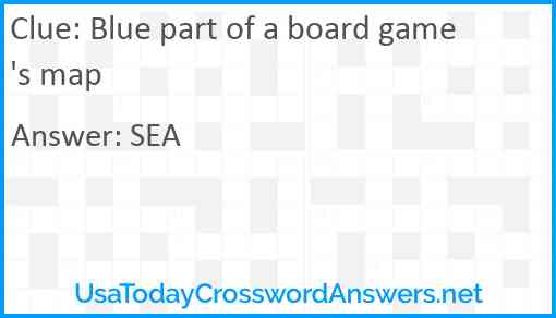 Blue part of a board game's map Answer