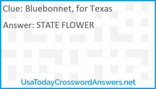 Bluebonnet, for Texas Answer
