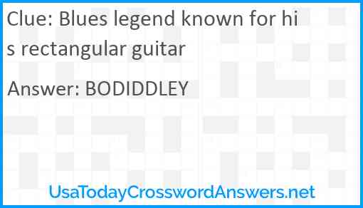 Blues legend known for his rectangular guitar Answer