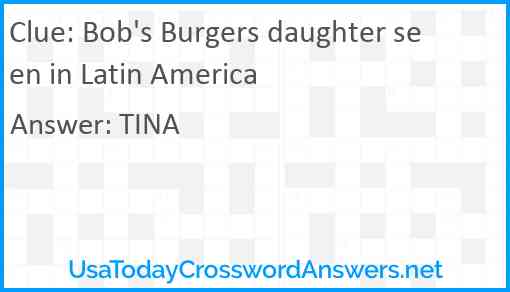 Bob's Burgers daughter seen in Latin America Answer