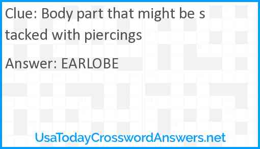 Body part that might be stacked with piercings Answer