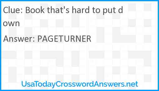 Book that's hard to put down Answer