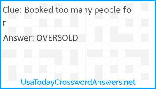 Booked too many people for Answer