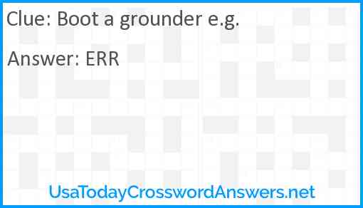 Boot a grounder e.g. Answer