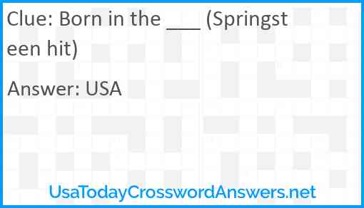 Born in the ___ (Springsteen hit) Answer