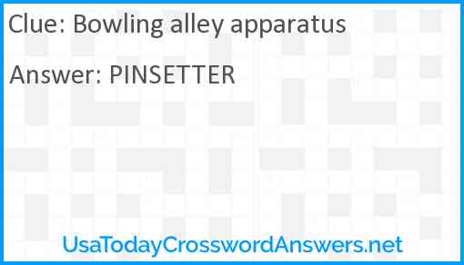 Bowling alley apparatus Answer