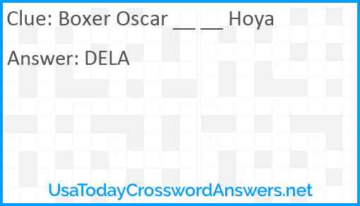 Boxer Oscar __ __ Hoya Answer