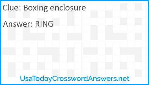 Boxing enclosure Answer