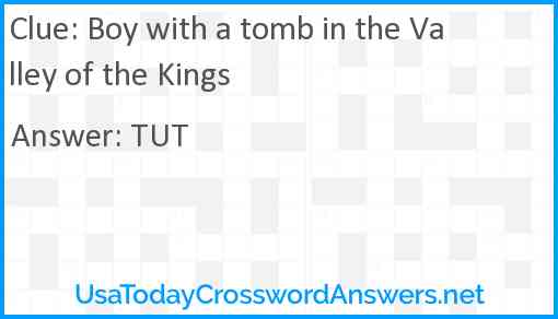 Boy with a tomb in the Valley of the Kings Answer