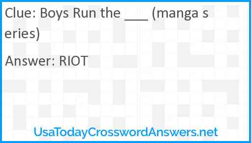 Boys Run the ___ (manga series) Answer
