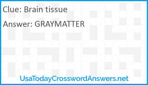 Brain tissue Answer