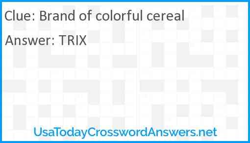 Brand of colorful cereal Answer