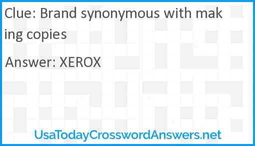 Brand synonymous with making copies Answer