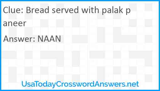 Bread served with palak paneer Answer