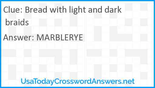 Bread with light and dark braids Answer