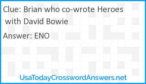 Brian who co-wrote Heroes with David Bowie Answer
