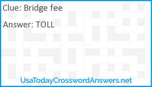 Bridge fee Answer