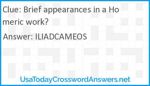 Brief appearances in a Homeric work? Answer