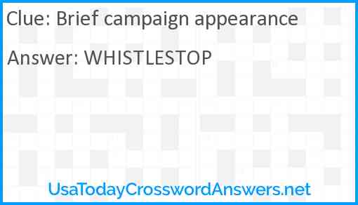 Brief campaign appearance Answer