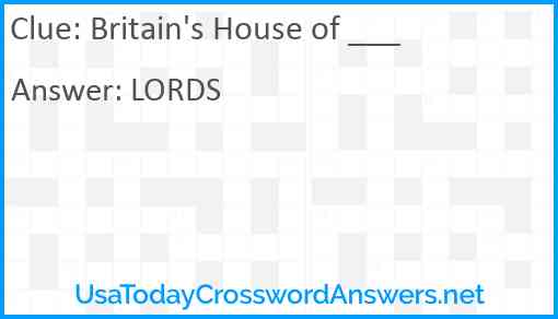 Britain's House of ___ Answer