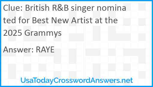 British R&B singer nominated for Best New Artist at the 2025 Grammys Answer