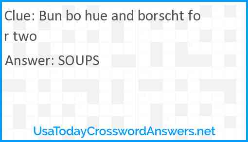 Bun bo hue and borscht for two Answer