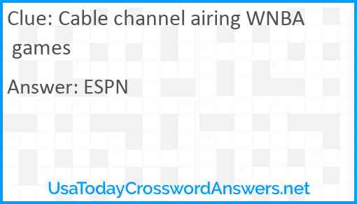 Cable channel airing WNBA games Answer