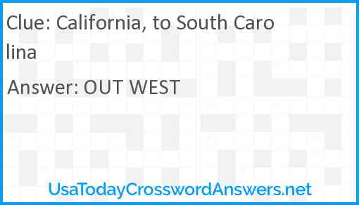 California, to South Carolina Answer